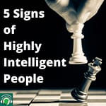 5 Signs of Highly Intelligent People